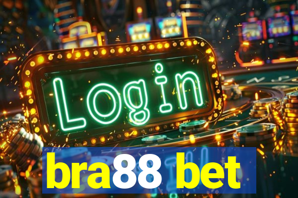 bra88 bet